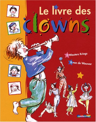 Stock image for Le livre des clowns for sale by Ammareal