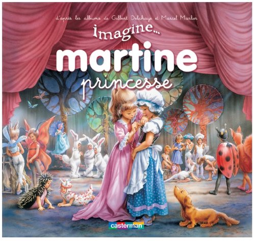 9782203016835: Mini pop up martine t2 - Martine princesse