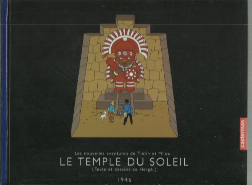 Les Nouvelles Aventures de Tintin et Milou : Le Temple du soleil - HERGE