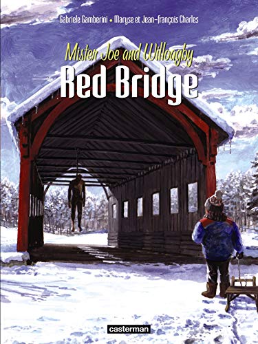 9782203019232: Mister Joe and Willoagby: Red Bridge
