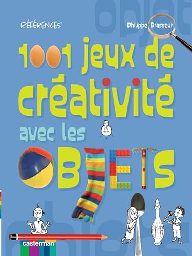 Beispielbild fr 1.001 Jeux De Crativit Avec Les Objets zum Verkauf von RECYCLIVRE