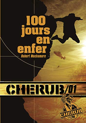 Stock image for Cherub 1/100 jours en enfer for sale by AwesomeBooks