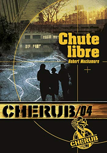 9782203020672: Cherub Mission 4: Chute Libre