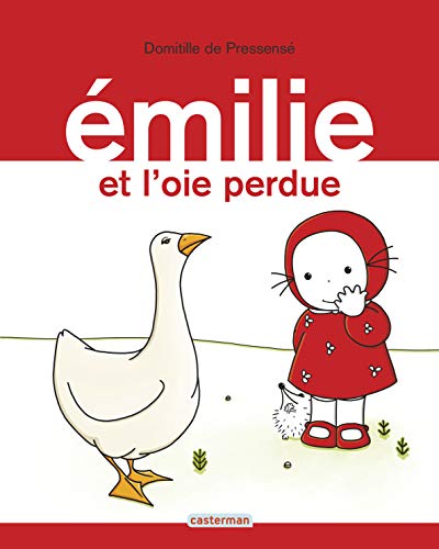 Imagen de archivo de Emilie ET L'Oie Perdue (French Edition) a la venta por Better World Books