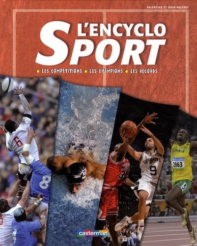 Beispielbild fr L'encyclo Sport Palfrey, John; Palfrey, Valentine et Besse, Christophe zum Verkauf von BIBLIO-NET