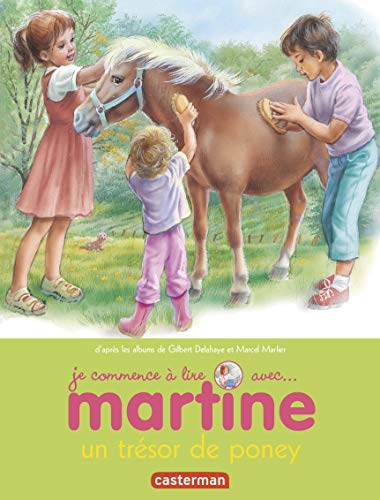 Beispielbild fr Je commence a lire avec Martine: Un tresor de poney zum Verkauf von WorldofBooks