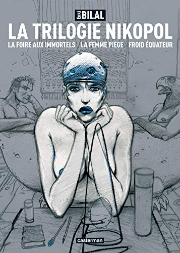 Stock image for La Trilogie Nikopol : La foire aux immortels ; La femme pige ; Froid quateur for sale by MaxiBooks