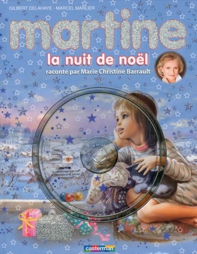 Beispielbild fr Martine t.41 ; la nuit de Nol zum Verkauf von Chapitre.com : livres et presse ancienne