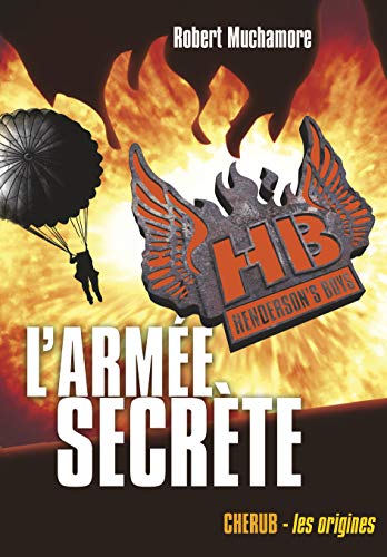 Stock image for Henderson's Boys, Tome 3 : L'arme secrte for sale by Ammareal