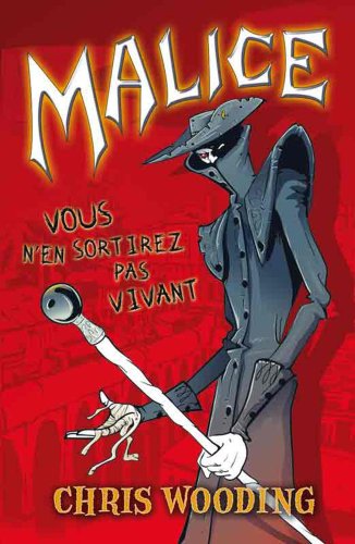 Malice: Vous n'en sortirez pas vivant (9782203024342) by Wooding, Chris