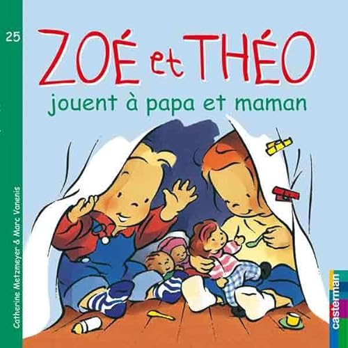 Beispielbild fr Zoe et Theo jouent a papa et maman zum Verkauf von WorldofBooks