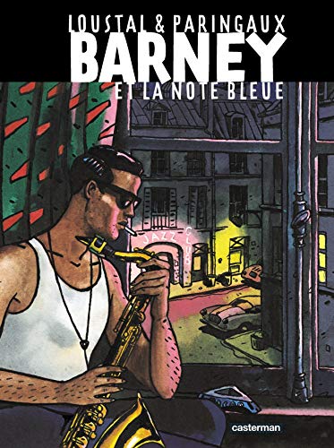 Barney et la Note Bleue (9782203026100) by Loustal/paringaux