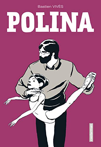 9782203026131: Polina (Grand prix de la critique BD 2012 et dBD Awards 2012 du meilleur dessin)