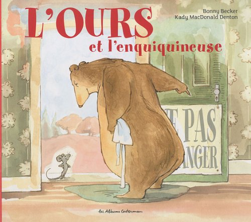 Beispielbild fr L'ours Et L'enquiquineuse zum Verkauf von RECYCLIVRE