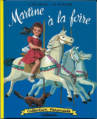 Beispielbild fr Martine a la Foire (Fac-Simile) zum Verkauf von medimops