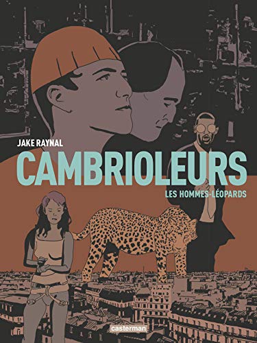 Beispielbild fr Cambrioleurs, Tome 2 : Les hommes-lopards zum Verkauf von Ammareal