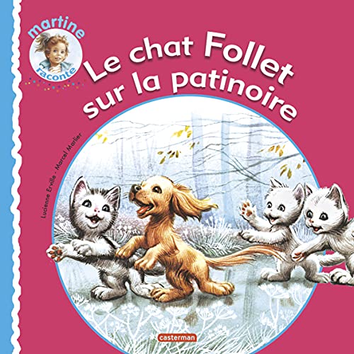 Stock image for Le chat Follet sur la patinoire for sale by Ammareal