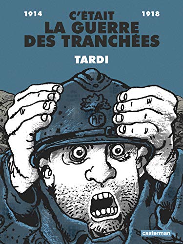 9782203030459: C'tait la guerre des tranches: 1914-1918