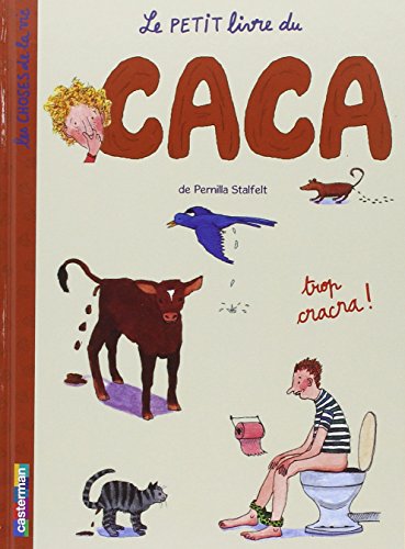 Beispielbild fr Le petit livre du caca zum Verkauf von Ammareal