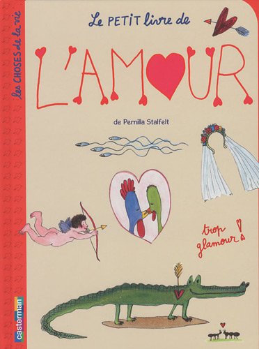 Beispielbild fr Le Petit livre de l'Amour zum Verkauf von Ammareal