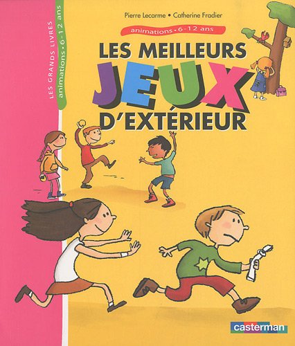 Stock image for Les meilleurs jeux d'extrieur for sale by Ammareal