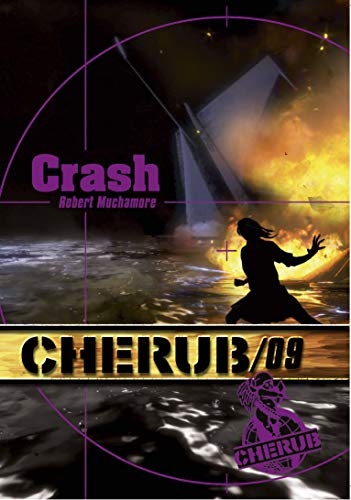 Stock image for Cherub Mission 9: Crash (Cherub, 9) (French Edition) for sale by Your Online Bookstore