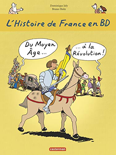 Beispielbild fr L'histoire de France en BD, Tome 2 : Du Moyen Age  la Rvolution zum Verkauf von Ammareal