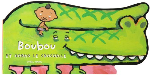 Imagen de archivo de Boubou et Gorko le crocodile a la venta por medimops