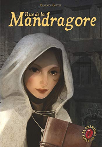 Beispielbild fr Le Grimoire au rubis, Tome 7 : Rue de la Mandragore zum Verkauf von Ammareal