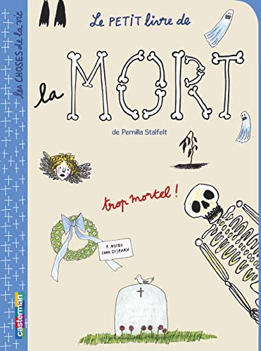 Beispielbild fr Les choses de la vie, tome 6 : Le petit livre de la mort zum Verkauf von Ammareal
