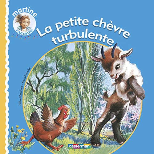 La petite chÃ¨vre turbulente (9782203037816) by Delahaye, Gilbert