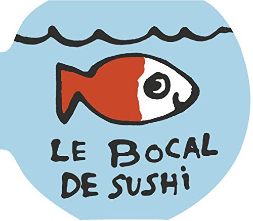 Stock image for Le bocal de Sushi for sale by Librairie Th  la page