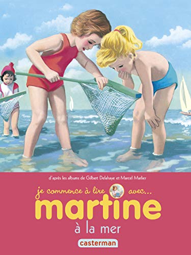Stock image for Je Commence a Lire Avec Martine: Martine \a La Mer for sale by AwesomeBooks