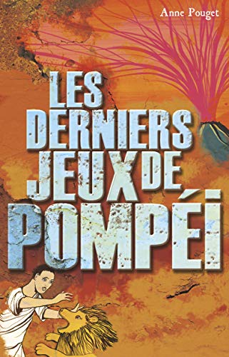 Beispielbild fr Les derniers jeux de Pompi zum Verkauf von Ammareal