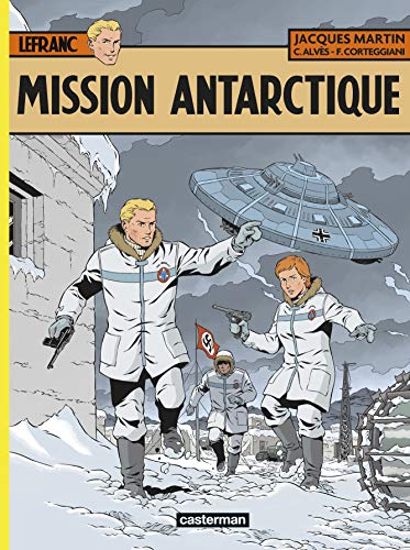 Beispielbild fr Lefranc, Tome 26 : Mission Antarctique zum Verkauf von Revaluation Books