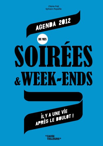 Beispielbild fr Agenda de Mes Soirees & Week-Ends 2012 (Gf) zum Verkauf von medimops