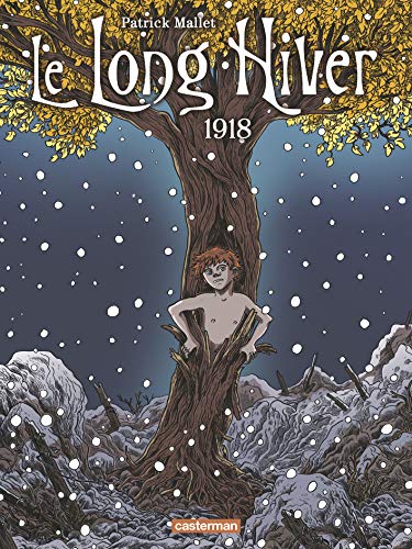 9782203046993: Le Long Hiver: 1918