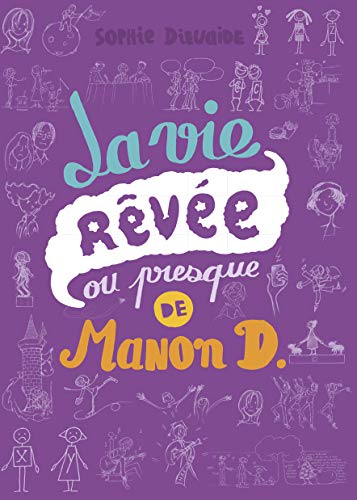 9782203048430: La vie rve ou presque de Manon D.