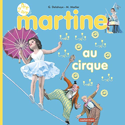 Martine au cirque (9782203048706) by Delahaye, Gilbert