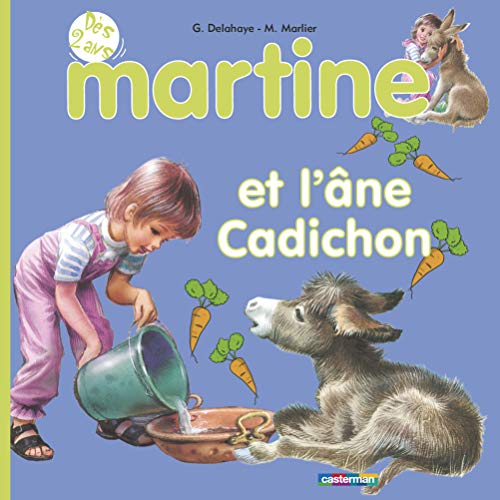 Martine et l'Ã¢ne Cadichon (9782203048713) by Delahaye, Gilbert