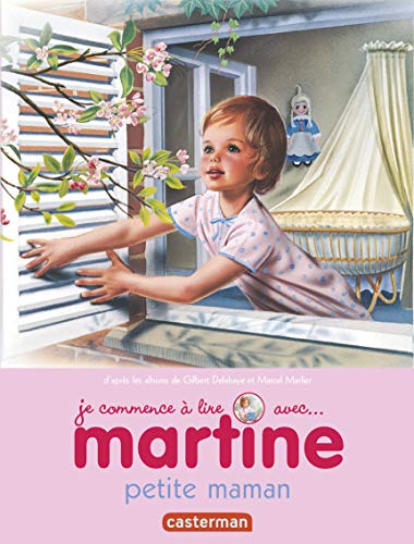 Martine garde son petit frÃ¨re (9782203048829) by Delahaye, Gilbert