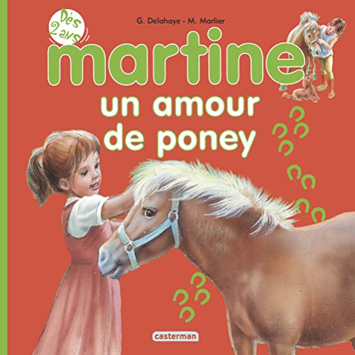 Un amour de poney (9782203051072) by Delahaye, Gilbert