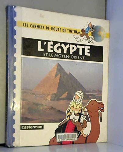 Beispielbild fr Les carnets de route de Tinitin. L'Egypte et le moyen-orient zum Verkauf von medimops