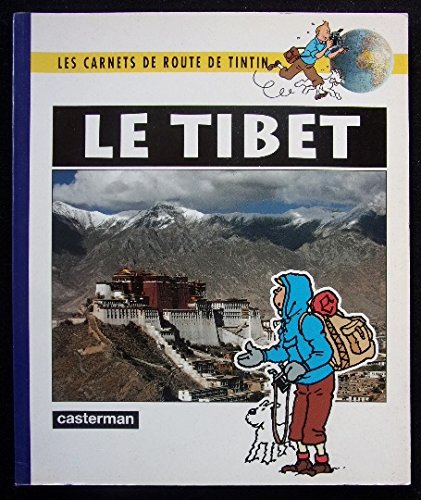 Beispielbild fr Les Carnets de Route de Tintin: Le Tibet zum Verkauf von Bay Used Books