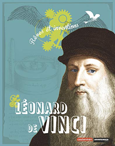 Beispielbild fr Leonard de Vinci ; Reves et inventions zum Verkauf von Librairie Laumiere