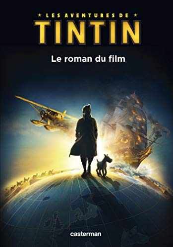 Beispielbild fr Les Aventures de Tintin : Le roman du film zum Verkauf von Better World Books