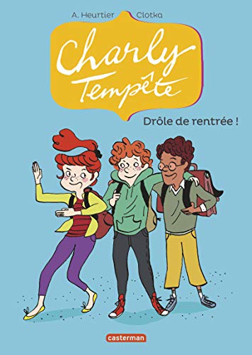 Beispielbild fr Charly tempte: Drle de rentre ! - Semi-poche (2) Heurtier, Annelise et Clotka zum Verkauf von BIBLIO-NET