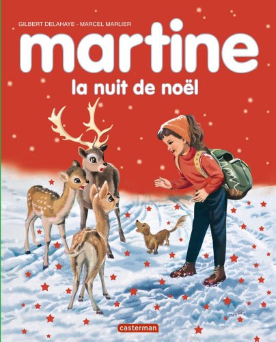 Beispielbild fr Martine, la nuit de Nol zum Verkauf von medimops