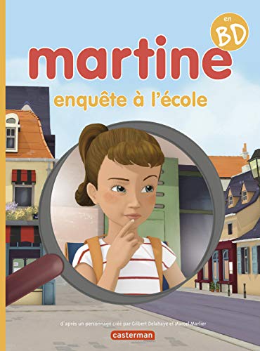 Beispielbild fr Martine enqute  l'cole : Martine en BD zum Verkauf von medimops