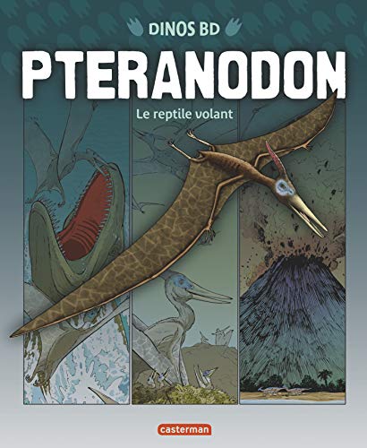 Beispielbild fr Ptranodon : Le reptile volant zum Verkauf von medimops